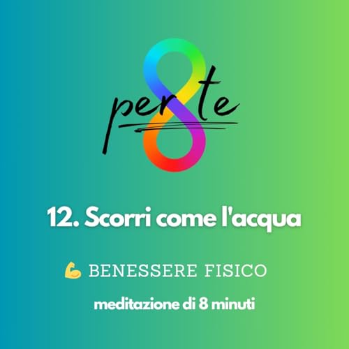 12 Scorri come l'acqua | 💪 Benessere fisico copertina