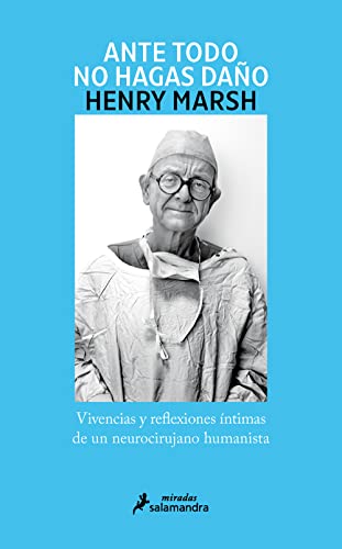 Ante todo no hagas daño (Spanish Edition)