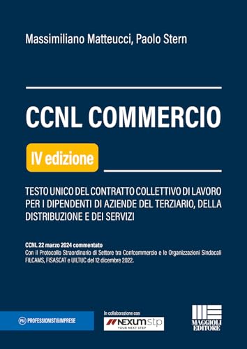 CCNL Commercio - Testo unico del contratto collettivo di lavoro per i dipendenti di aziende del terziario, della distribuzione e dei serviz