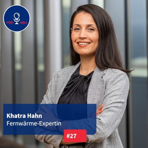 #27 – Fernwärme: Unser grüner, heißer Tipp