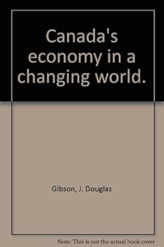Hardcover Canada's economy in a changing world. Book