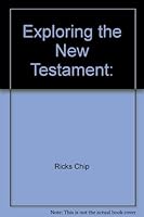 Exploring the New Testament: 1563220393 Book Cover