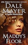 Maddy's Floor: A Psychic Visions Novel