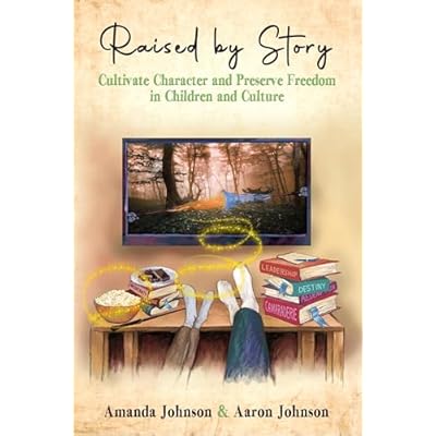 Raised by Story