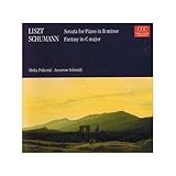  Liszt: Sonate für Klavier h-Moll / Schumann: Fantasie C-Dur, Op. 17