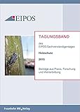 Tagungsband der EIPOS-Sachverständigentage Holzschutz 2015: Beiträge aus Praxis, Forschung und Weiterbildung