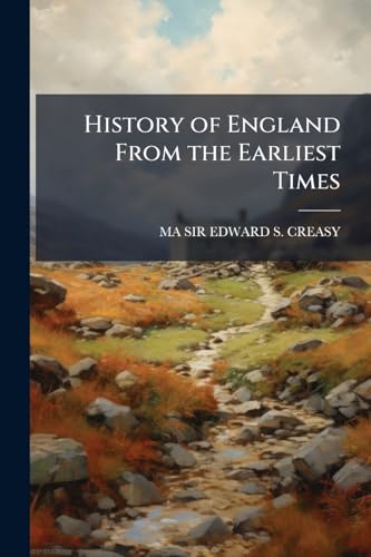History of England From the Earliest Times