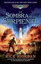 La Sombra de la Serpiente (Las cronicas de Kane / The Kane Chronicles)