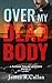 Over My Dead Body (Father Frank Mysteries Book 2)