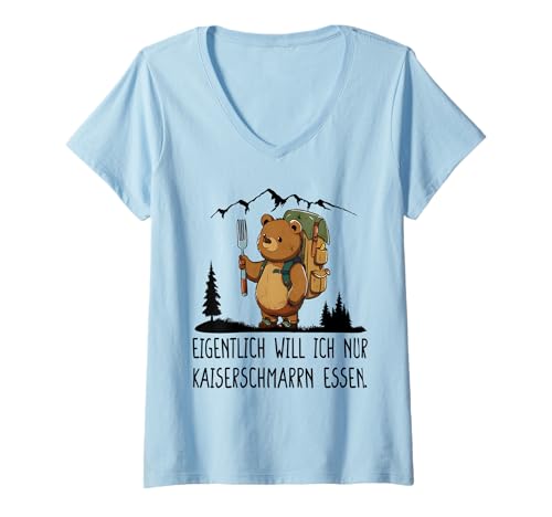 Damen eigentlich will ich nur kaiserschmarrn essen T-Shirt mit V-Ausschnitt