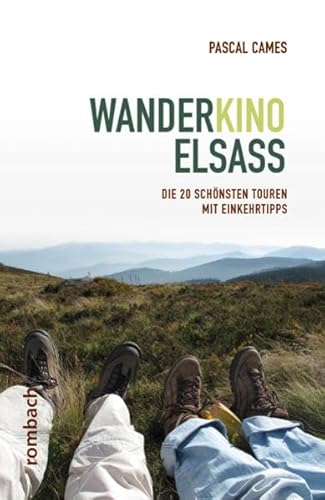 Wanderkino Elsass: Die 20 schönsten Touren mit Einkehrtipps., 14.9