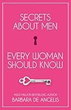 Secrets About Men Every Woman Should Know