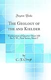 w108 250s kaufen  The Geology of the and Kielder: Explanation of Quarter-Sheet 108 the S. W., New Series, Sheet 7 (Classic Reprint)