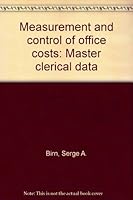 Measurement and Control of Office Costs: Master Clerical Data B0000CL53P Book Cover