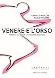 Venere E L'orso. Appunti Su Bion E La Psicosocioanalisi - 2