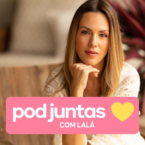 『PodJuntas com Lal&aacute;』のカバーアート