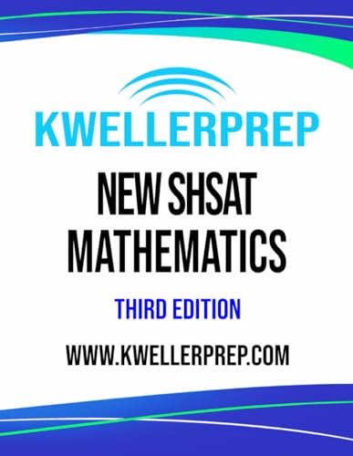 Kweller Prep New SHSAT Mathematics - Third Edition - image 1