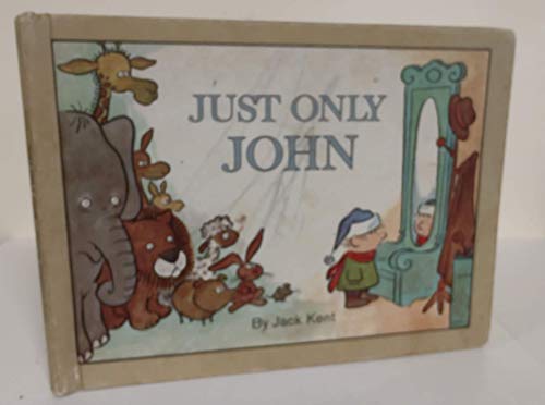 Just Only John B0006BU3BE Book Cover