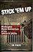 Stick 'Em Up: Michigan Bank Robberies of the 1920s & 1930s