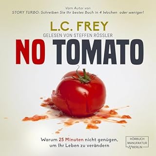 NO TOMATO - Warum 25 Minuten nicht gen&uuml;gen, um Ihr Leben zu ver&auml;ndern Titelbild