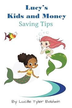 Lucy's Kids and Money: Saving Tips