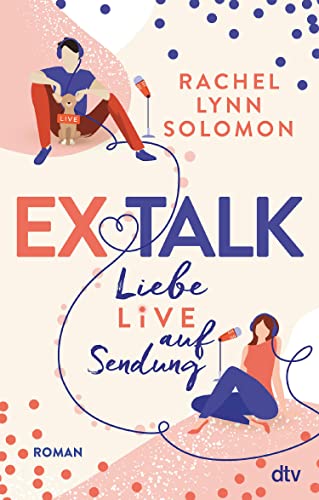 Image of Ex Talk – Liebe live auf Sendung: Roman (German Edition)