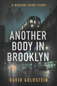 Another Body in Brooklyn: A Modern Crime Story