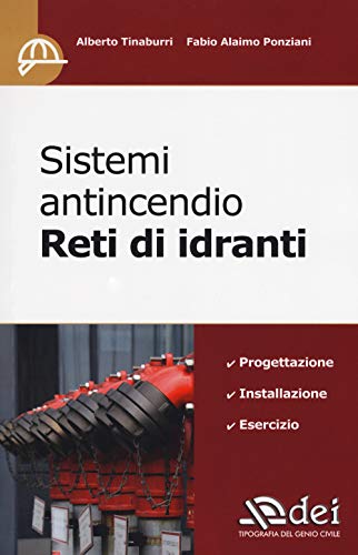 Sistemi antincendio. Reti di idranti