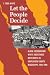 Let the People Decide: Black Freedom and White Resistance Movements in Sunflower County, Mississippi, 1945-1986