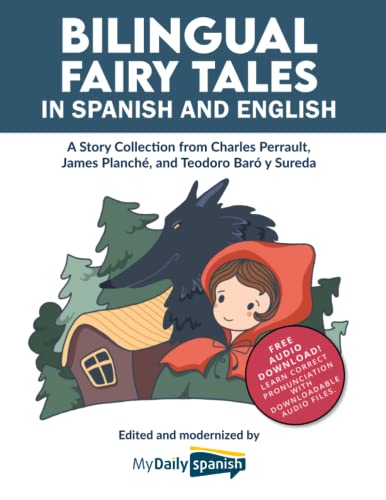 Bilingual Fairy Tales In Spanish And English: A Story Collection From Charles Perrault, James Planché, And Teodoro Baró Y Sureda #TOP8