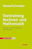 STARK Hesse/Schrader: EXAKT - Testtraining Rechnen und Mathematik: Eignungs- und Einstellungstests sicher bestehen