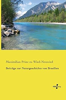 Beitrage Zur Naturgeschichte Von Brasilien