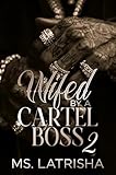  Wifed By A Cartel Boss 2 (The Vega Cartel Family Series) (English Edition)