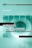 Wireless Positioning Technologies and Applications (GNSS Technology and Applications)