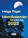 Mondkalender für jeden Tag 2023: Besonders ausführlich ? Für alle, die es genau wissen wollen ? klein und kompakt ? Taschenkalender 10,5 x 14,0 cm - Föger, Helga