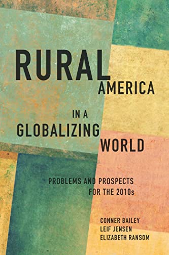 Rural America in a Globalizing World: Problems and Prospects for the 2010's (Rural Studies)
