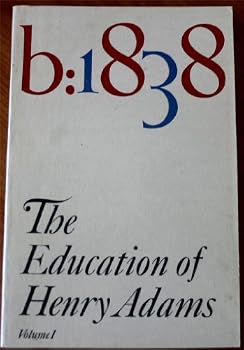 Paperback The Education of Henry Adams, Vol. 1 Book