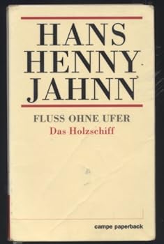 Paperback Fluss ohne Ufer. 1. Teil: Das Holzschiff Book