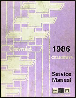 1986 Chevy Celebrity Repair Shop Manual Original
