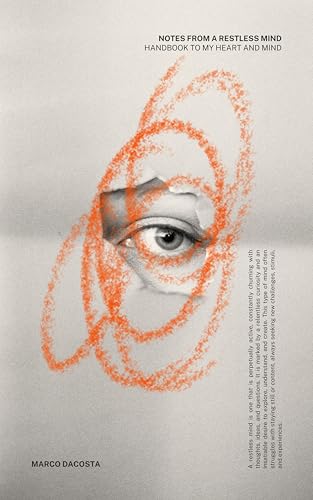 Notes from a Restless Mind: HandBook to my heart and mind (English Edition)