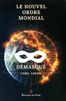 Paperback Le Nouvel Ordre mondial démasqué [French] Book