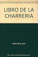 LIBRO DE LA CHARRERIA B00657XNEW Book Cover