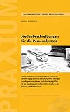 hofstetten bei brienz übernachten  Stellenbeschreibungen für die Personalpraxis: Muster-Stellenbeschreibungen in unterschiedlichen Ausführlichkeiten, Strukturen und Darstellungen mit wichtigen ... und Formulierungshilfen