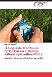 cambusiere  Biología de Gambusia holbrooki en sistemas salinos epicontinentales: Aspectos básicos y aplicados a su gestión