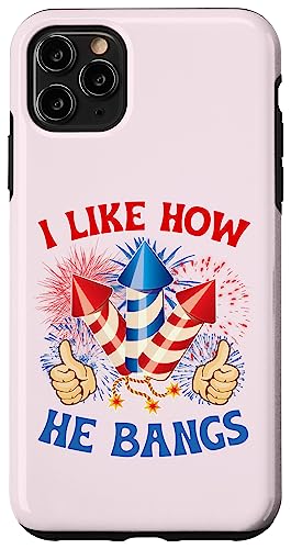 I Like He Bangs Fireworks 4th of July ʔ Jbv  X}zP[X iPhone 11 Pro Max p
