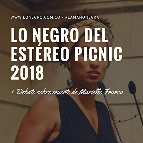 LO NEGRO - LO NEGRO del Est&eacute;reo Picnic