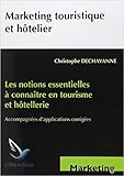 Marketing touristique et h�telier de Christophe Dechavanne ( 27 mai 2014 )