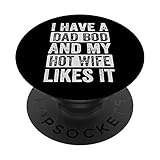 Photo Gallery i have a dad bod and my hot wife likes it - funny popsockets popgrip intercambiabile Photo Gallery i have a dad bod and my hot wife likes it - funny popsockets popgrip intercambiabile