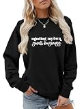 Djudro Minding My Own Small Business Sweatshirt, CEO...