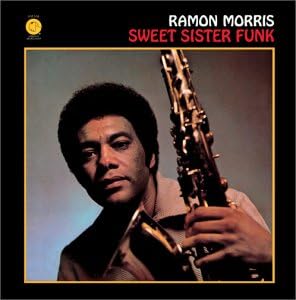 RAMON MORRIS - Sweet Sister Funk - CD